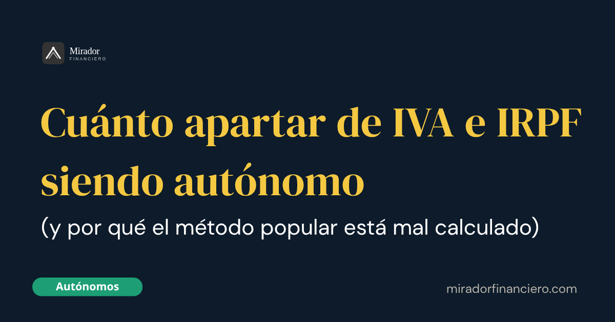 Cuánto apartar de IVA e IRPF siendo autónomo